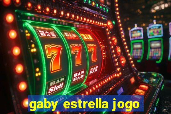 gaby estrella jogo